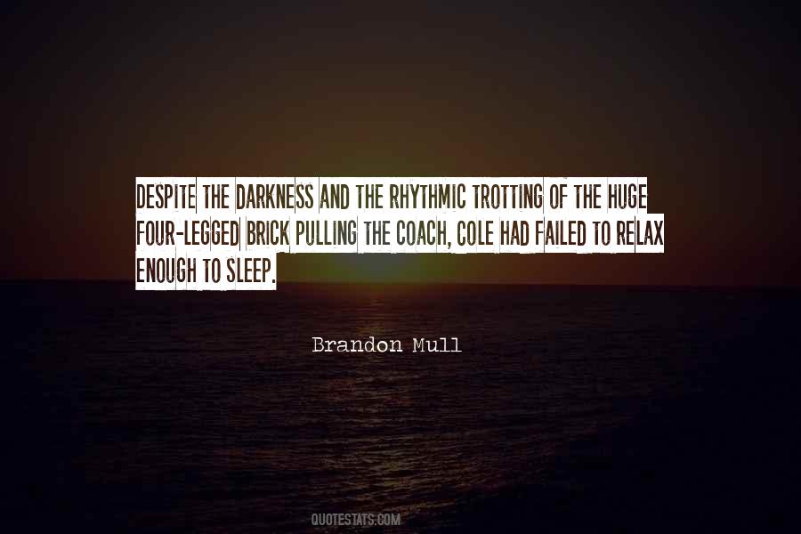 Brandon Mull Quotes #1102520