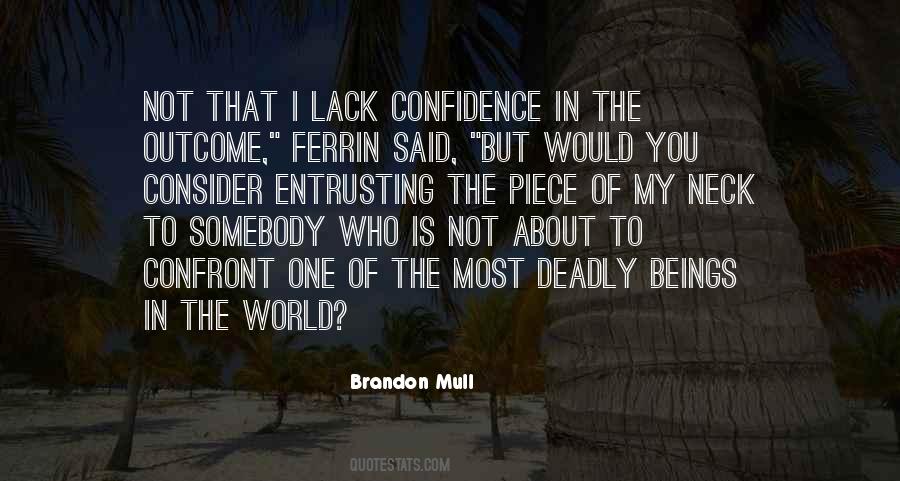 Brandon Mull Quotes #1258758