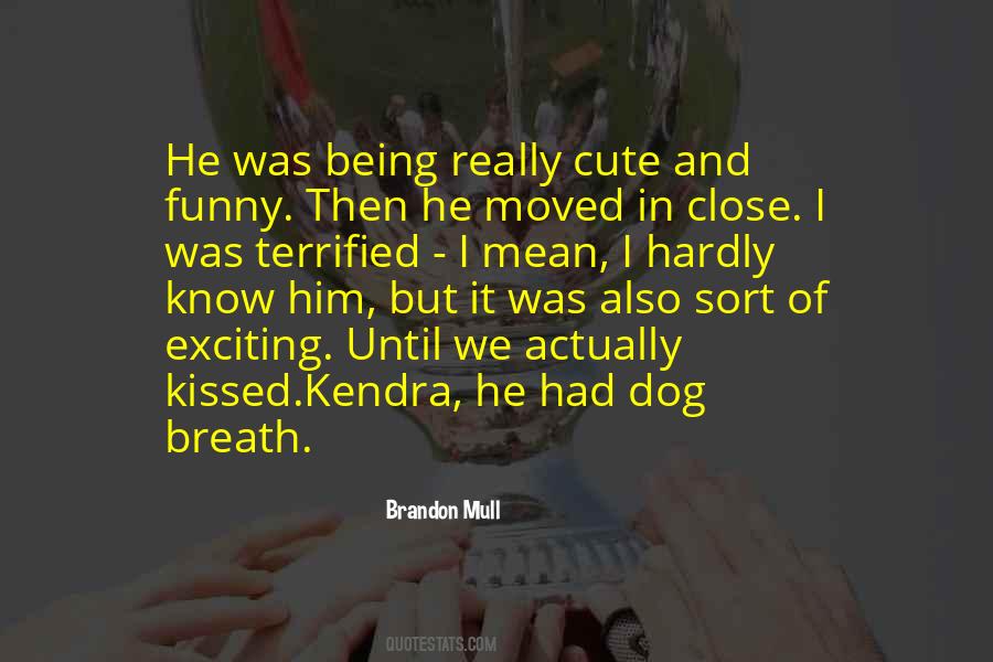 Brandon Mull Quotes #1756683