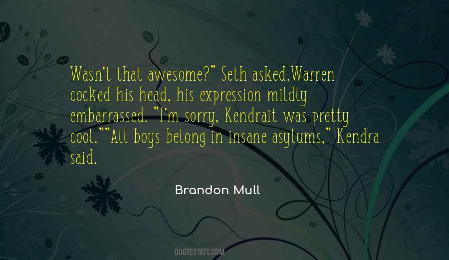 Brandon Mull Quotes #450487
