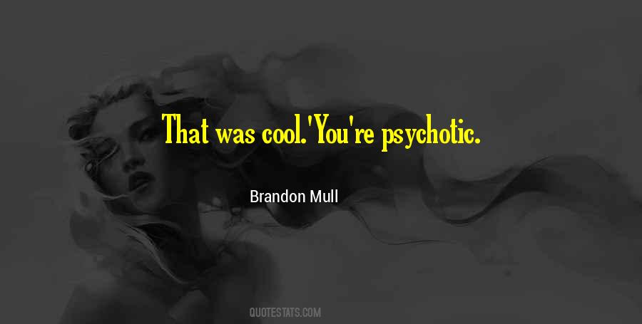 Brandon Mull Quotes #949687