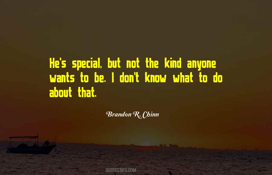 Brandon R. Chinn Quotes #708751