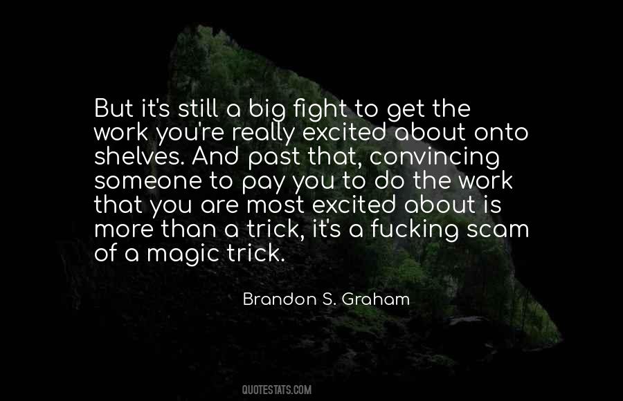 Brandon S. Graham Quotes #1523046