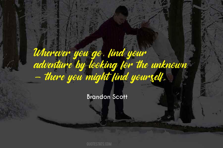 Brandon Scott Quotes #361808