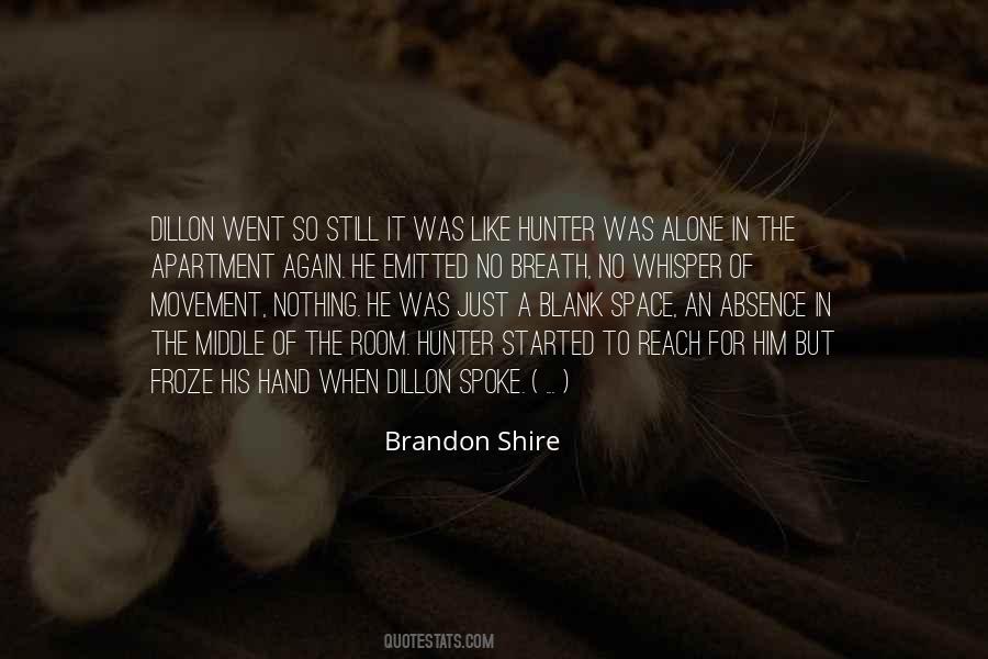Brandon Shire Quotes #767355