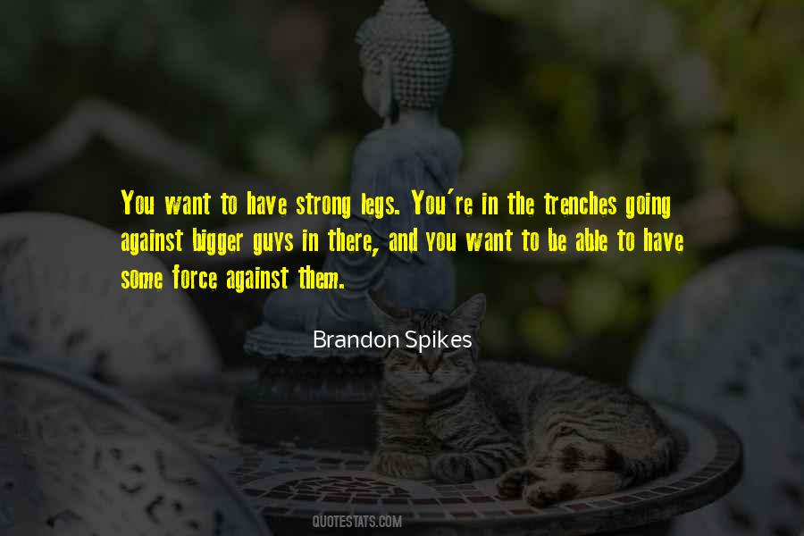 Brandon Spikes Quotes #287232