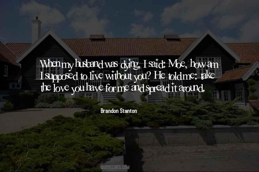 Brandon Stanton Quotes #1270386