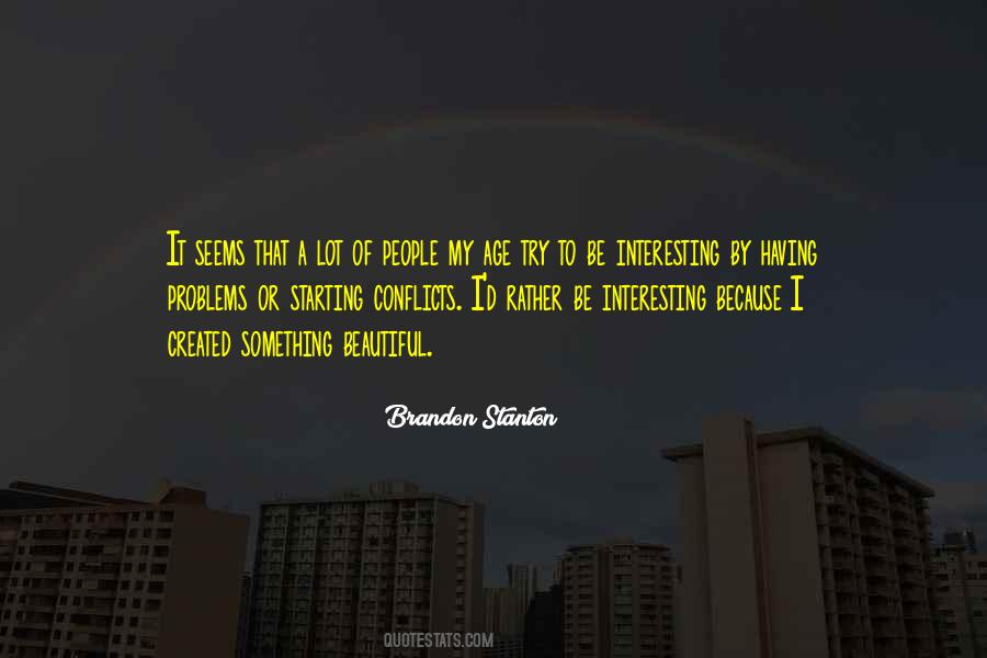 Brandon Stanton Quotes #1740825