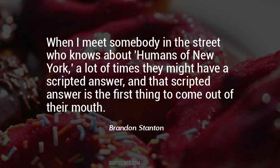 Brandon Stanton Quotes #817172