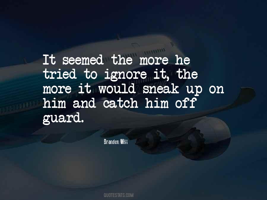 Brandon Witt Quotes #1495506