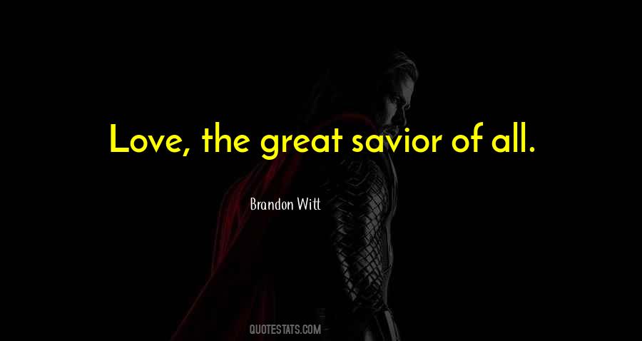 Brandon Witt Quotes #786057
