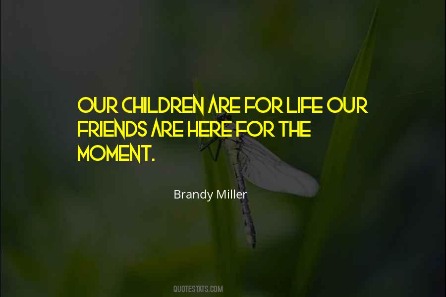 Brandy Miller Quotes #1870879 Brandy Miller Quotes #1870879