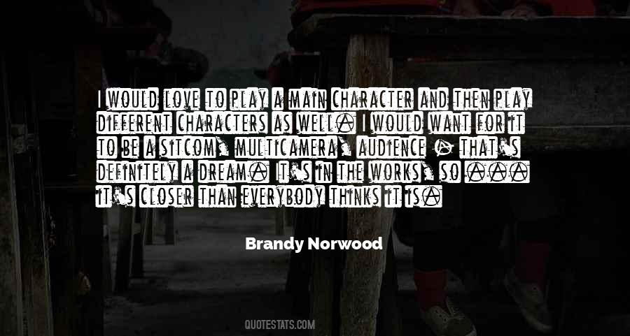 Brandy Norwood Quotes #1016258