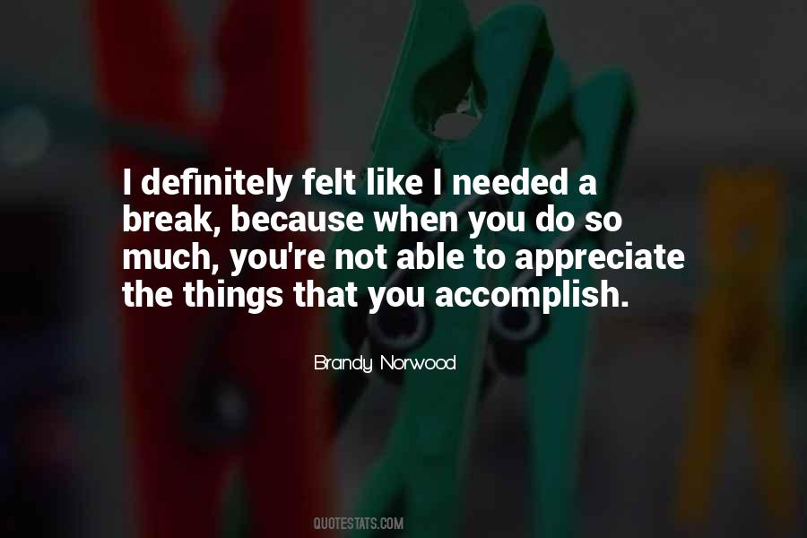 Brandy Norwood Quotes #1095922