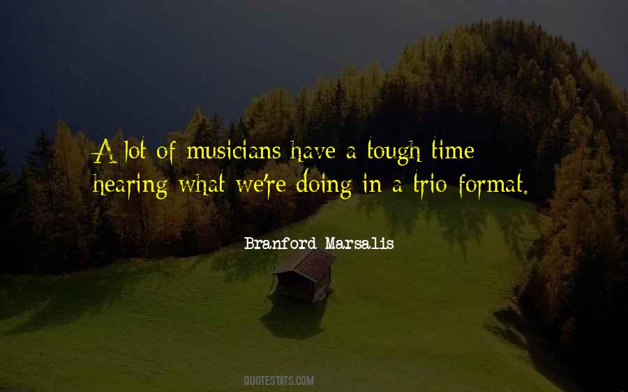 Branford Marsalis Quotes #1118818