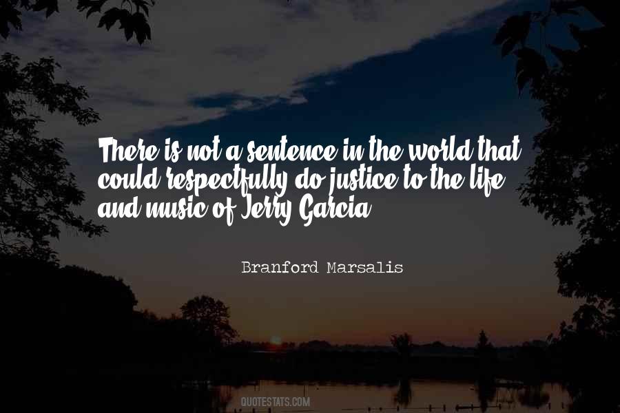 Branford Marsalis Quotes #1614535