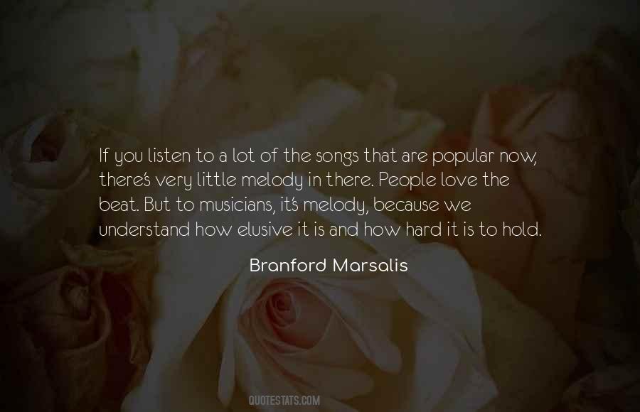 Branford Marsalis Quotes #1810367