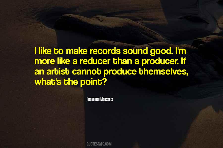 Branford Marsalis Quotes #687990