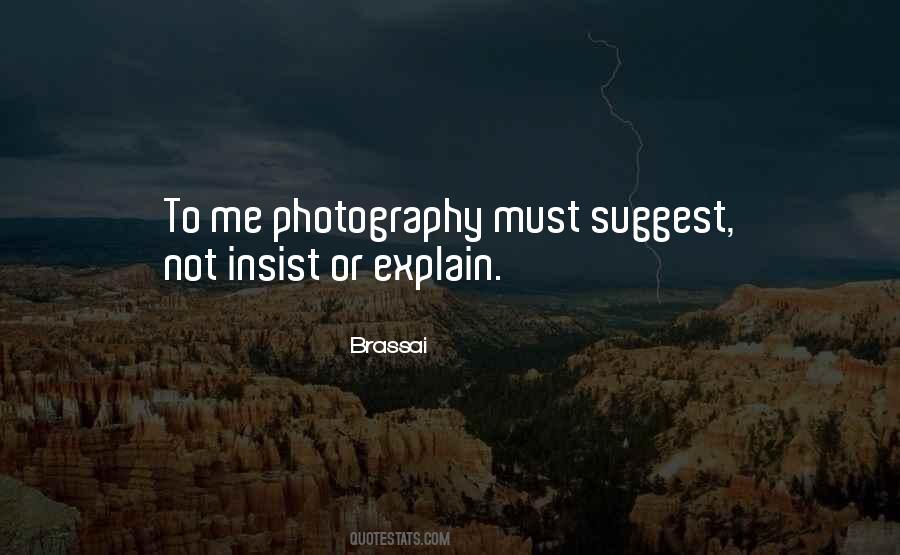 Brassai Quotes #1227666