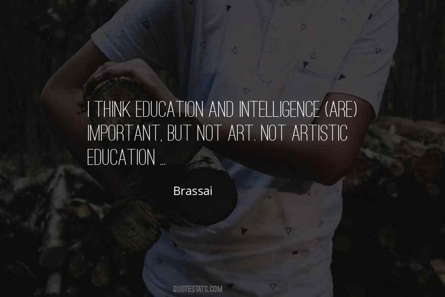 Brassai Quotes #1528828