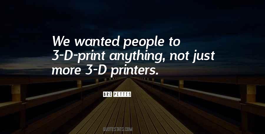 Bre Pettis Quotes #1064863