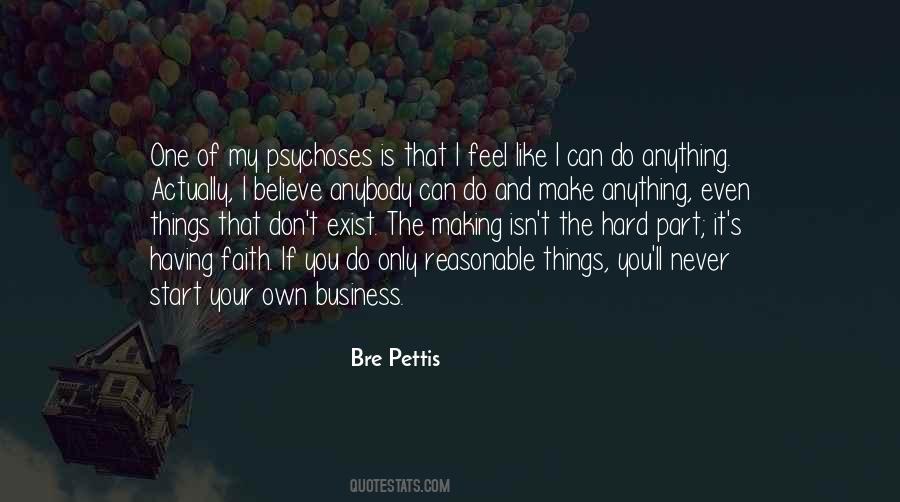 Bre Pettis Quotes #1526825