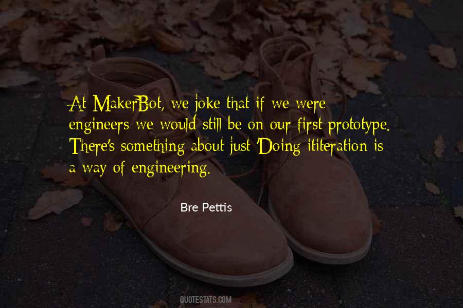 Bre Pettis Quotes #478074