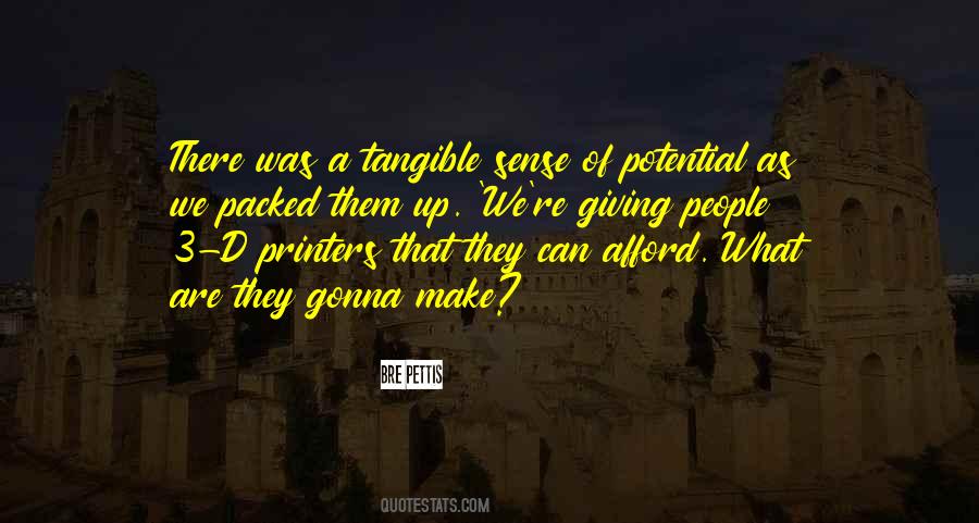 Bre Pettis Quotes #525670