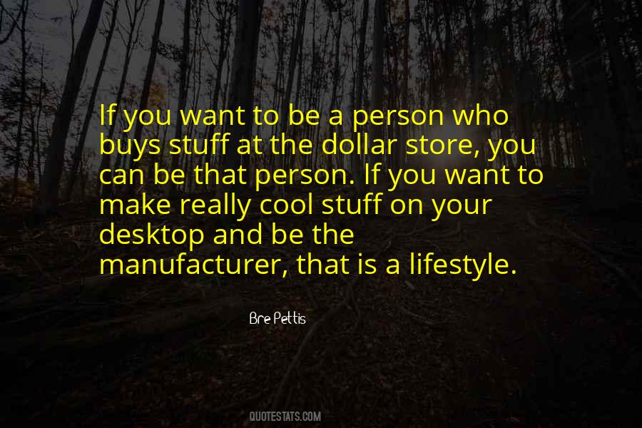 Bre Pettis Quotes #958262