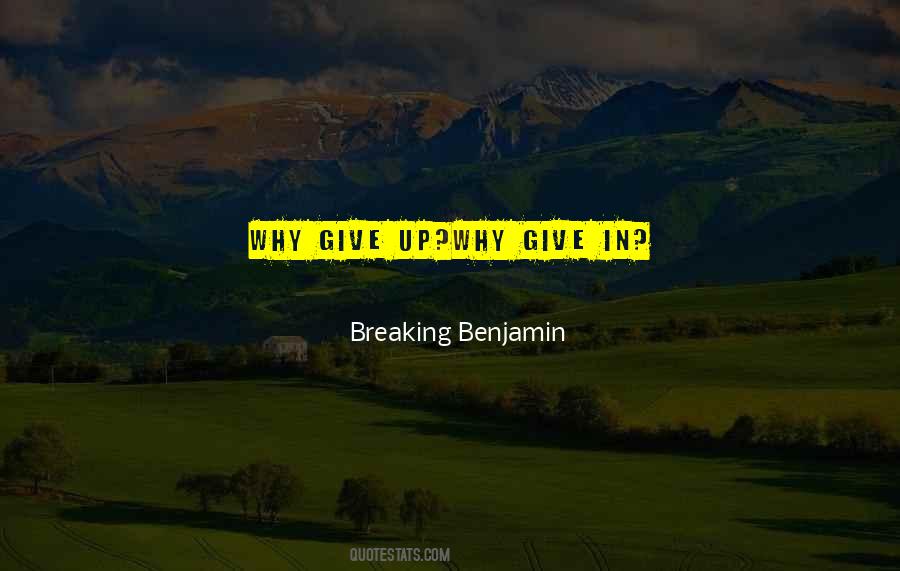 Breaking Benjamin Quotes #1635716