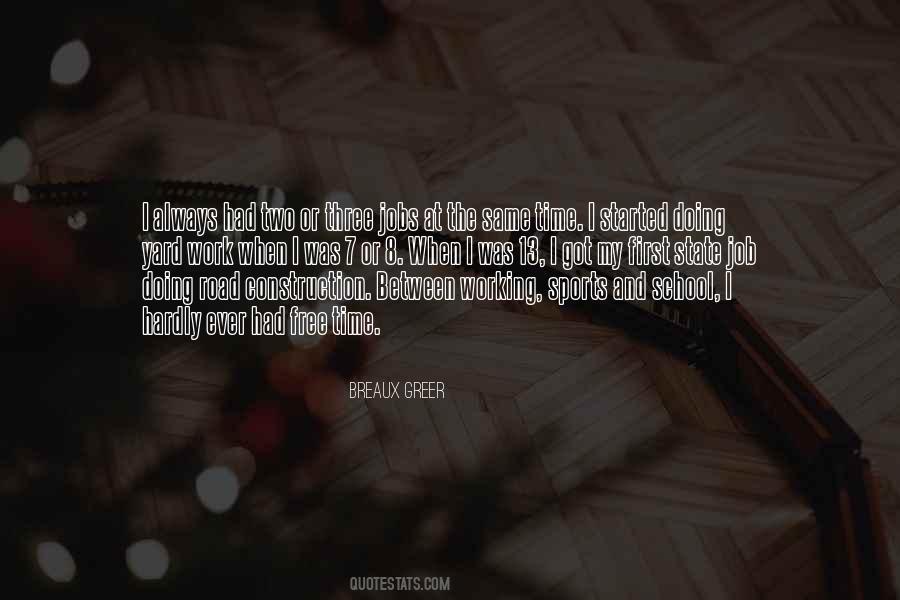 Breaux Greer Quotes #151697