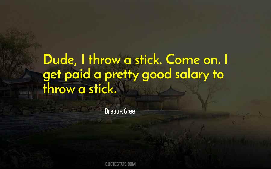 Breaux Greer Quotes #409656