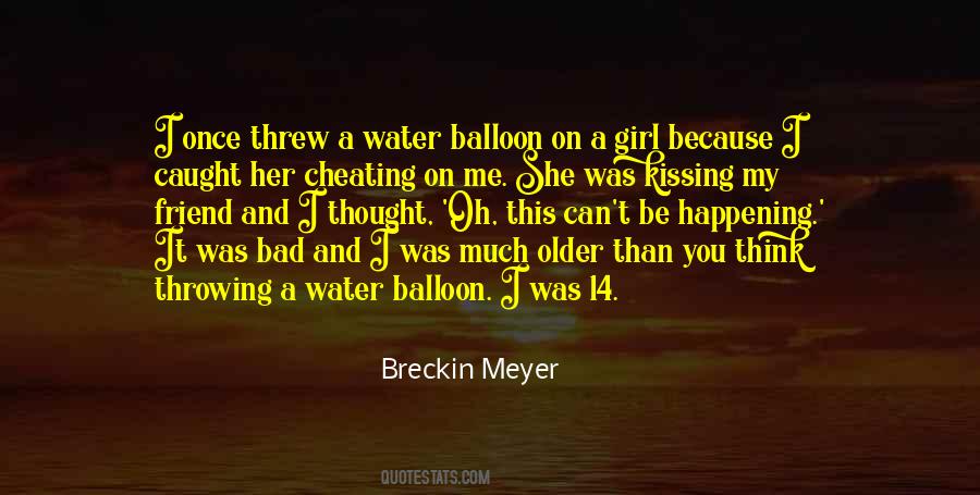 Breckin Meyer Quotes #1365853