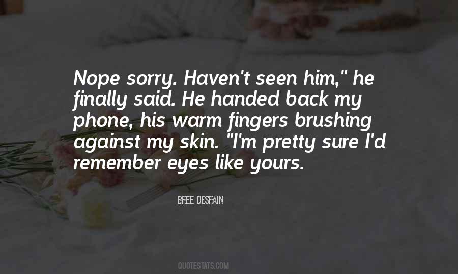 Bree Despain Quotes #1520455