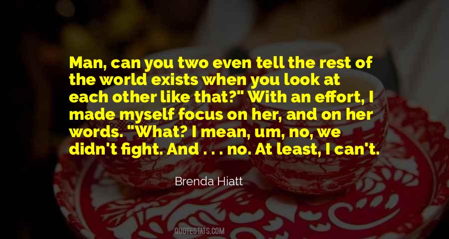 Brenda Hiatt Quotes #1660735