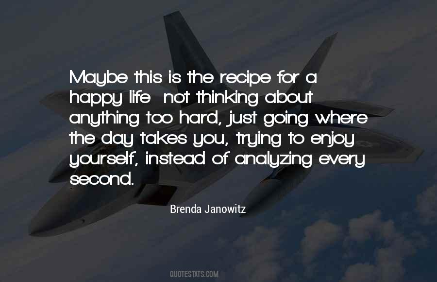 Brenda Janowitz Quotes #1422642