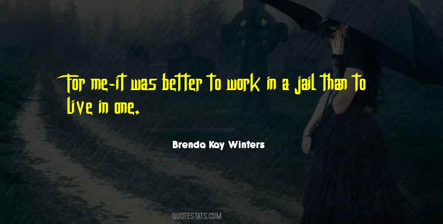 Brenda Kay Winters Quotes #1573645