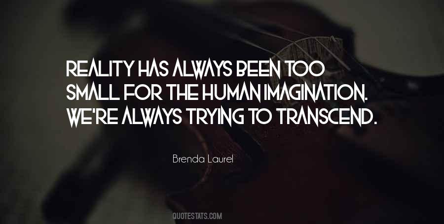 Brenda Laurel Quotes #1099638