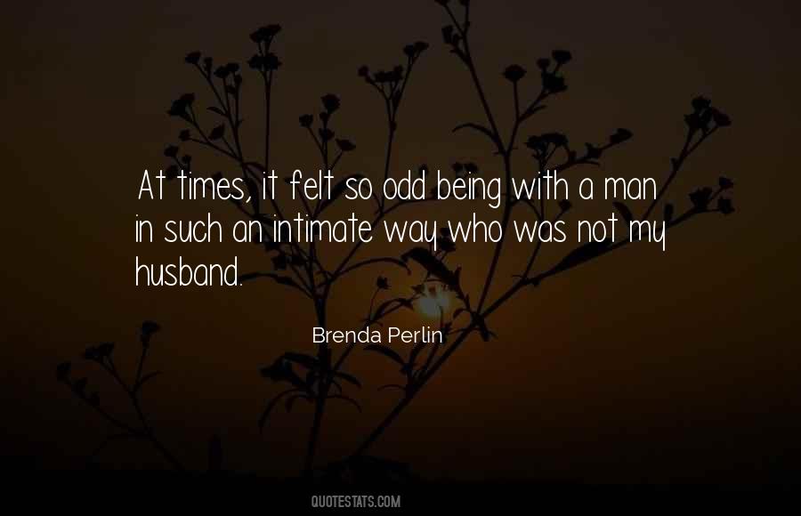 Brenda Perlin Quotes #1512362