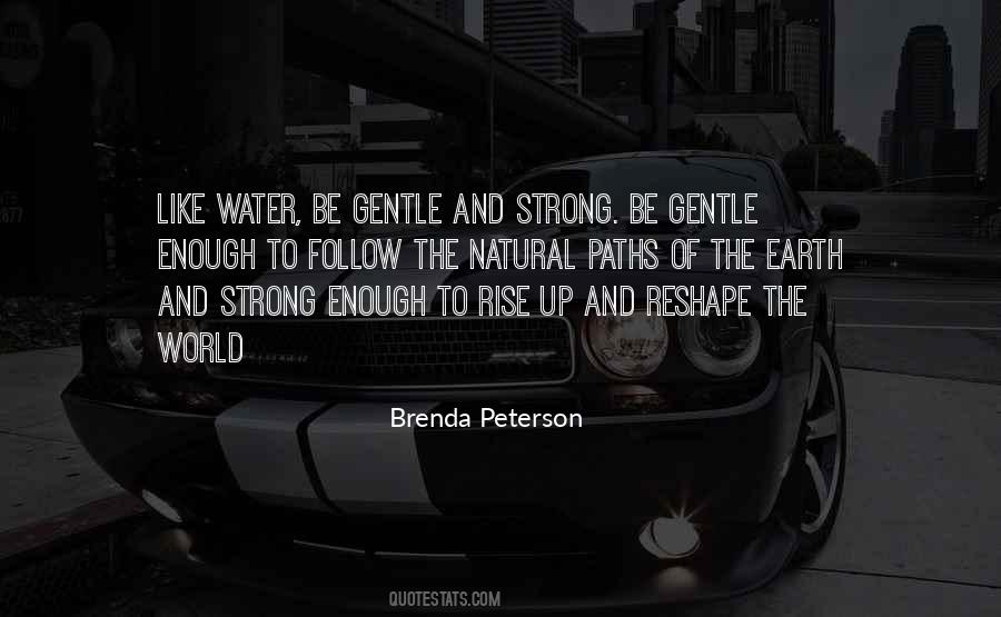 Brenda Peterson Quotes #1147129