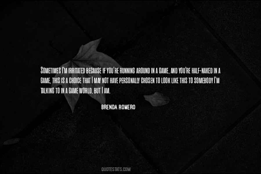 Brenda Romero Quotes #993371