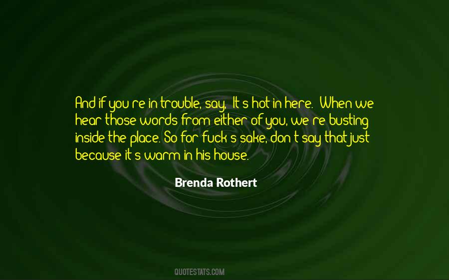 Brenda Rothert Quotes #1387663