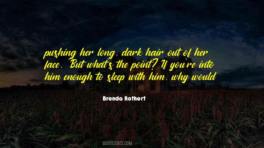 Brenda Rothert Quotes #758933