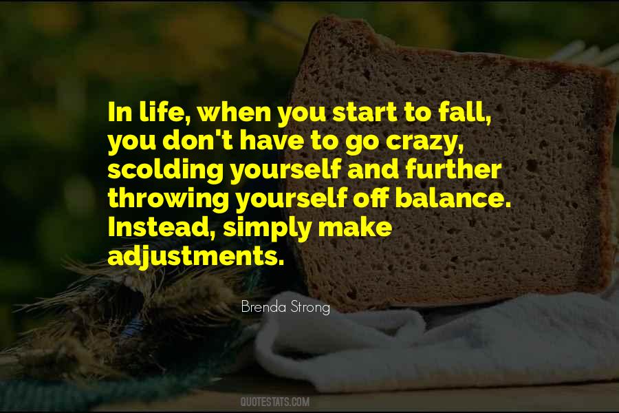 Brenda Strong Quotes #1530312