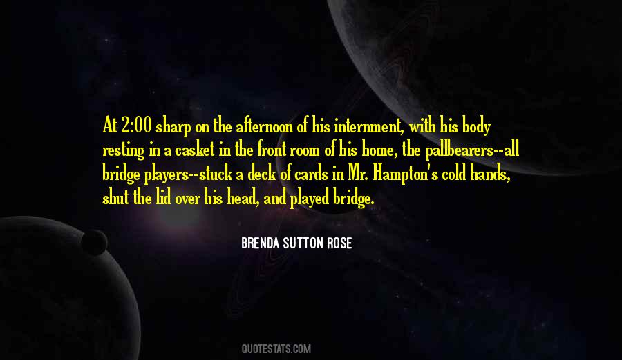 Brenda Sutton Rose Quotes #279637