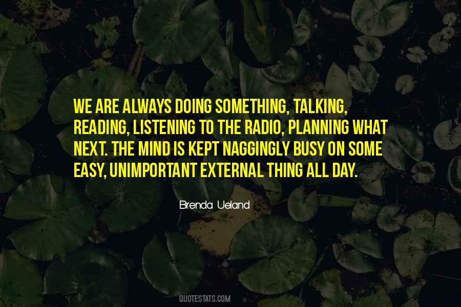 Brenda Ueland Quotes #1106472