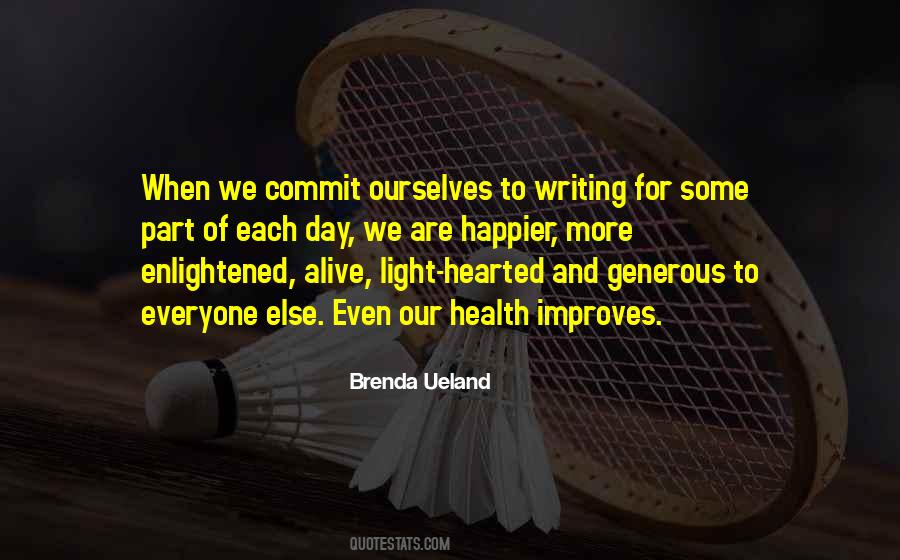 Brenda Ueland Quotes #1217348