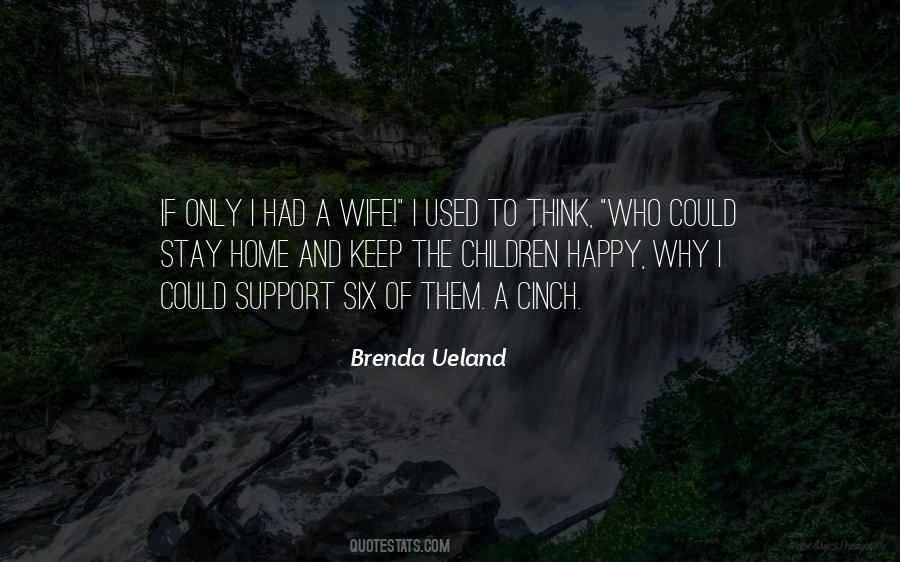 Brenda Ueland Quotes #1314797