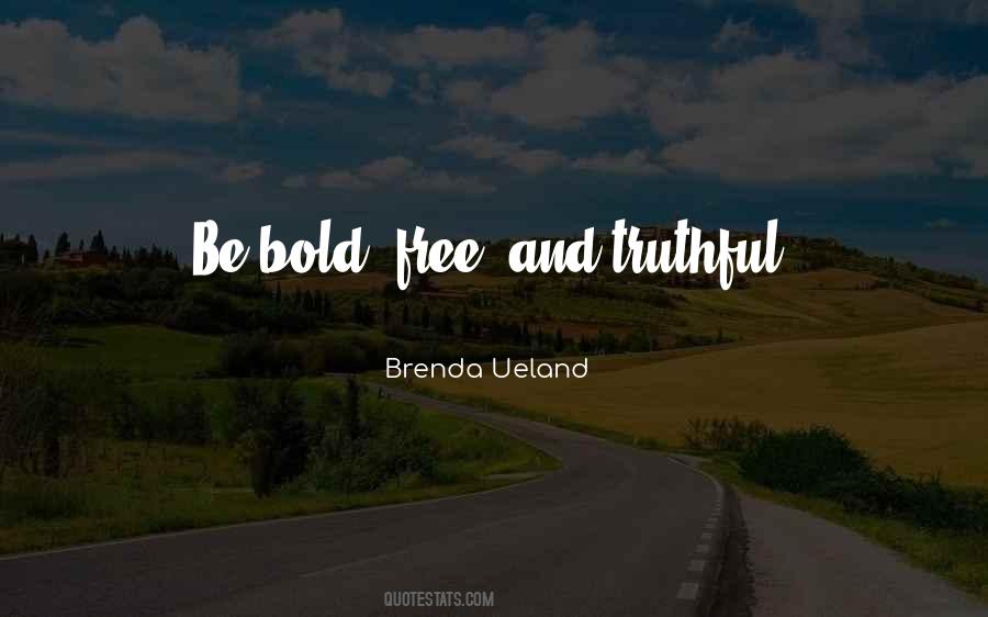 Brenda Ueland Quotes #1671009