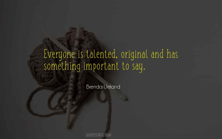 Brenda Ueland Quotes #1725988